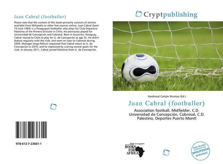 Juan Cabral (footballer) Juan Cabral footballer 9786137236611 6137236617 9786137236611