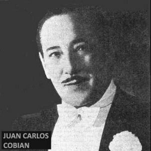 Juan Carlos Cobián Argentina Tango Recuerdan con Nostalgias a Juan Carlos Cobin