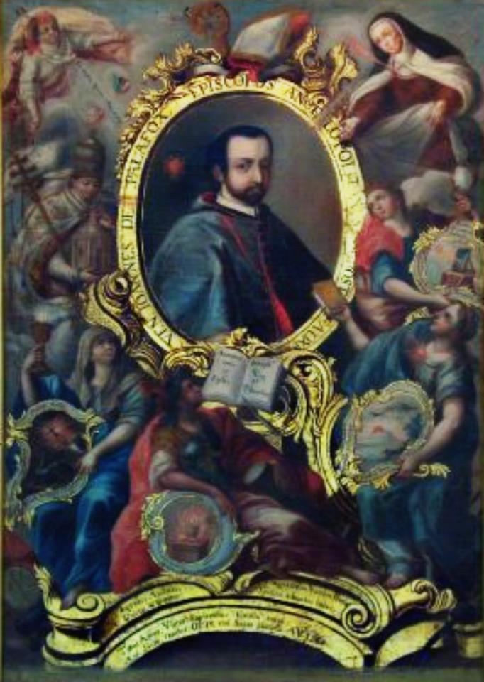 Juan de Palafox y Mendoza San Juan de Palafox obispo y virrey segunda parte