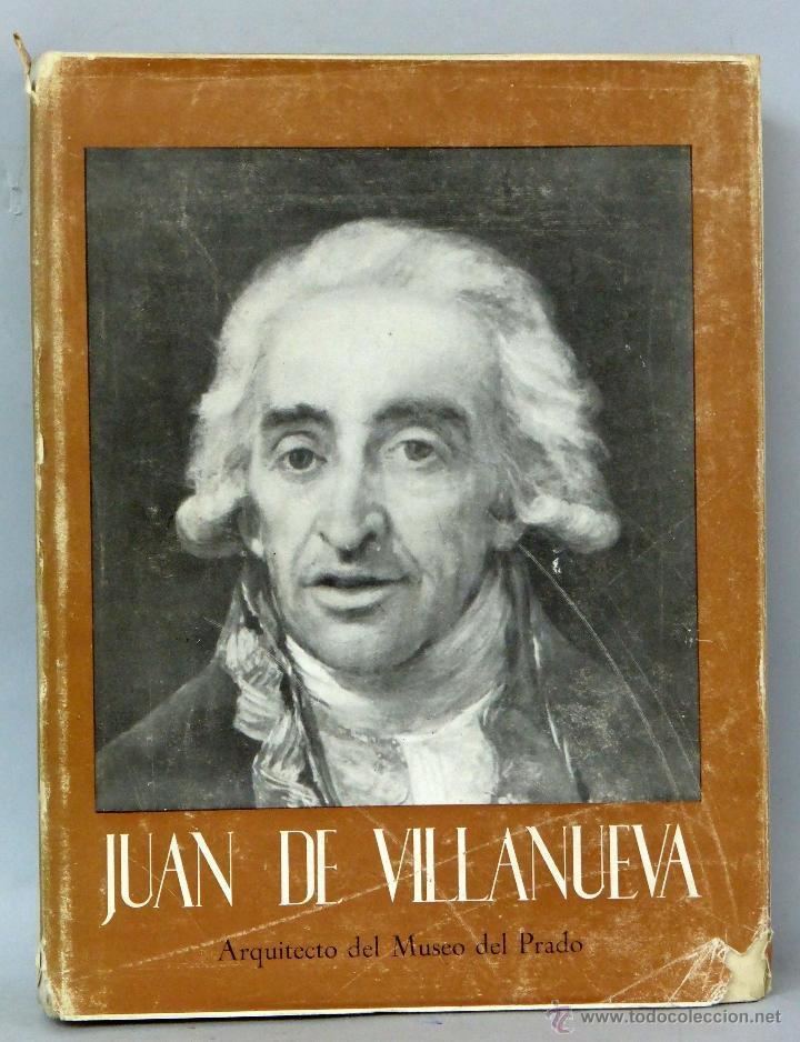 Juan de Villanueva juan de villanueva vida y obras carlos miguel y Comprar