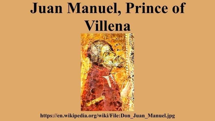 Juan Manuel, Prince of Villena Juan Manuel Prince of Villena YouTube
