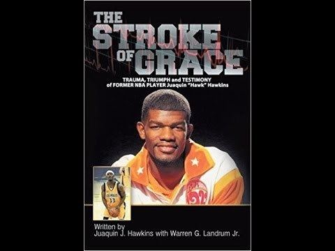 Juaquin Hawkins A stroke of Grace with former NBA player Juaquin Hawkins YouTube