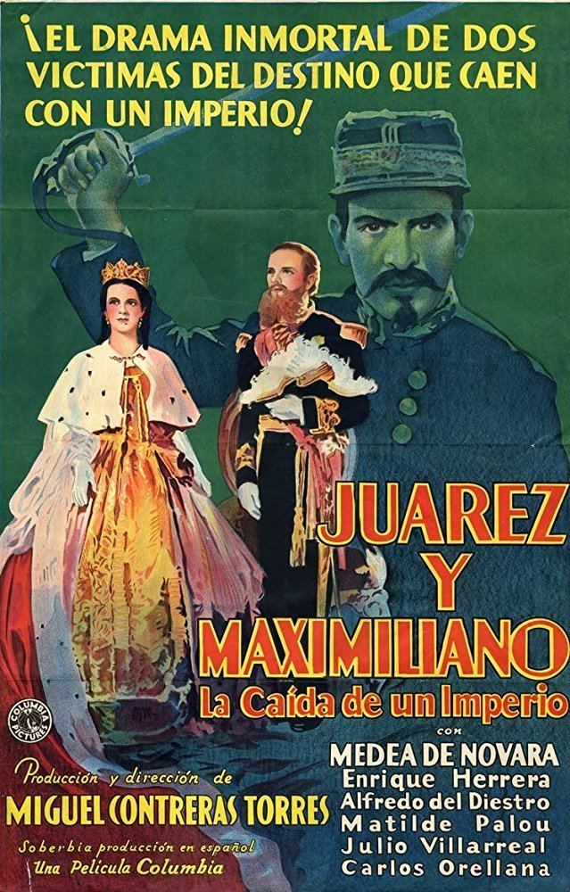 Juarez and Maximillian Juarez and Maximillian 1934