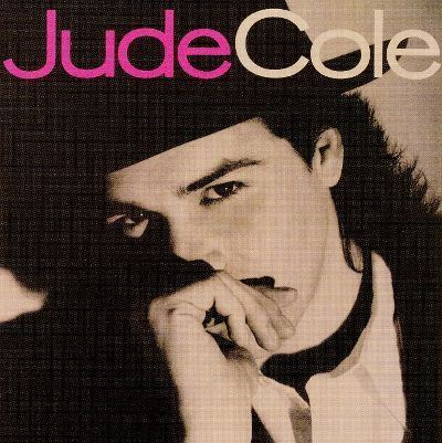 Jude Cole Jude Cole Jude Cole Songs Reviews Credits AllMusic