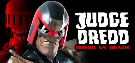 Judge Dredd: Dredd vs. Death Judge Dredd Dredd vs Death on Steam
