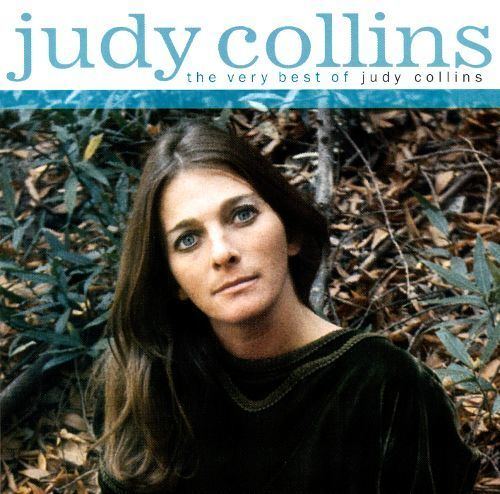 Judy Collins The Very Best of Judy Collins Judy Collins Songs Reviews