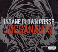 Jugganauts: The Best of Insane Clown Posse httpsuploadwikimediaorgwikipediaen008Jug
