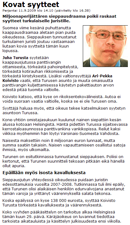 Juha Turunen katso viestiketjua Lakimies Juha Xxxxxxx varastaa asiakkaalta 138