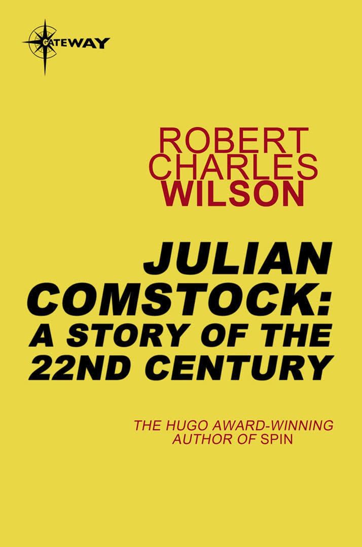 Julian Comstock: A Story of 22nd-Century America t0gstaticcomimagesqtbnANd9GcQt5H6UcD9J9opajR