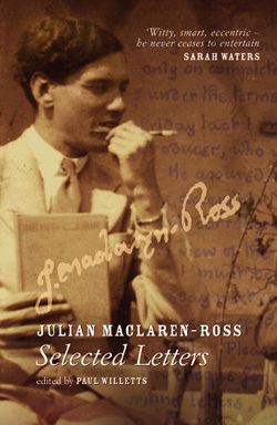 Julian MacLaren-Ross Julian MaclarenRoss Selected Letters