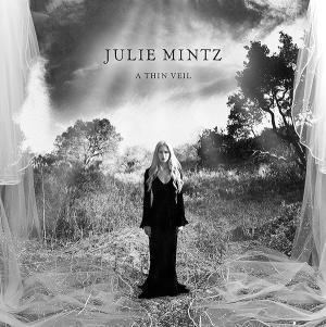 Julie Mintz LA SingerSongwriter Julie Mintz Releases The Thin Veil Produced