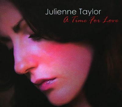 Julienne Taylor A Time for Love Julienne Taylor Songs Reviews