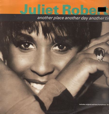 Juliet Roberts JULIET ROBERTS Another Place Another Day Another Time
