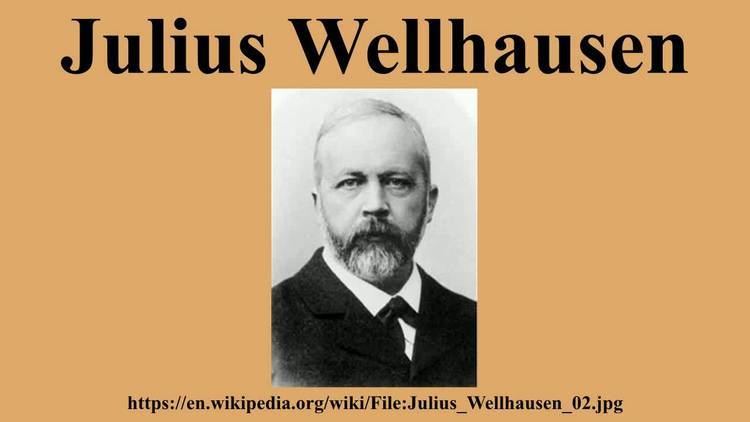 Julius Wellhausen Julius Wellhausen YouTube