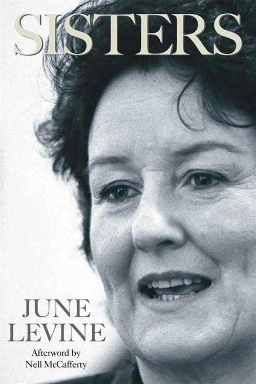 June Levine Biography of Irish Feminist June Levine and the womens movement