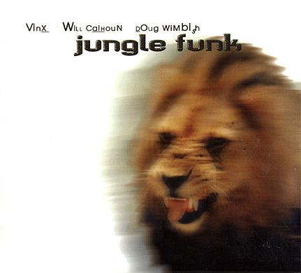 Jungle Funk wwwwillcalhouncomimagesjunglelionfrontbigjpg