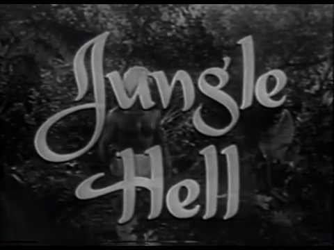 Jungle Hell Jungle Hell 1956 Trailer YouTube