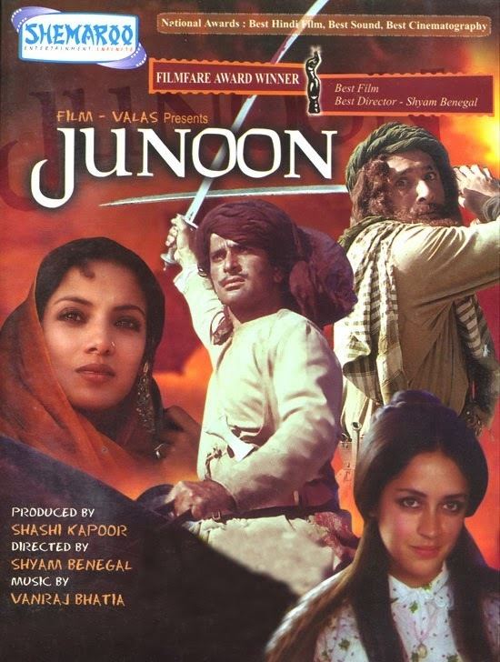 Junoon 1978 Indian filmmaker Shyam Benegals cinematic epic