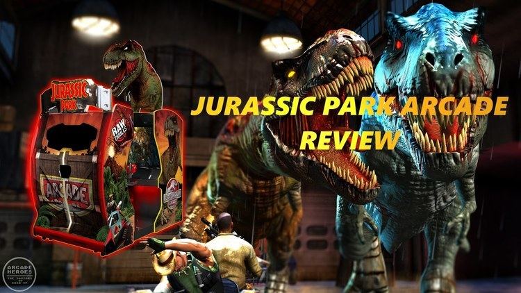 Jurassic Park Arcade Jurassic Park Arcade Raw Thrills Review Arcade Heroes YouTube