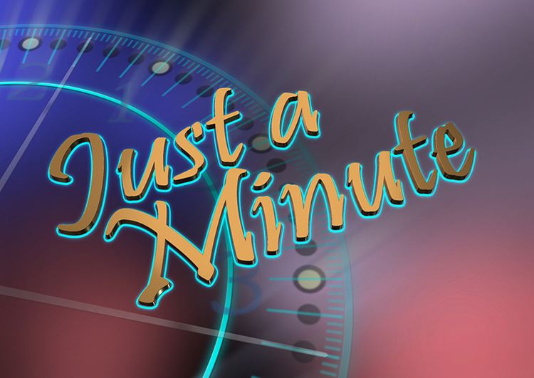 Just a Minute Just a minute New Programme Coming to Revelation TV Rnews
