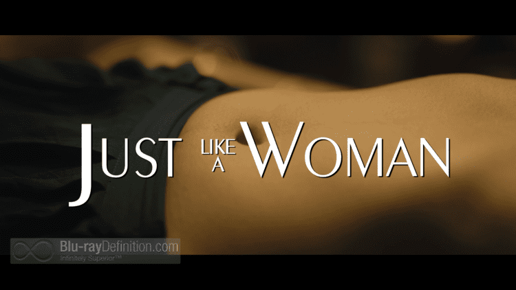 Just like a Woman (2012 film) Just Like a Woman 2012 Bluray Review