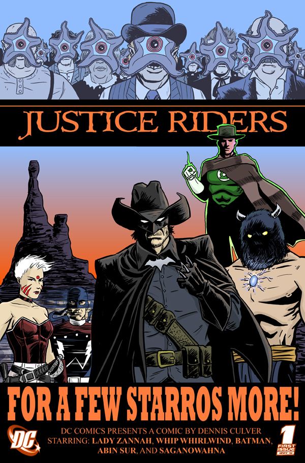 Justice Riders RELAUNCHED JUSTICE RIDERS 1 by Dennis Culver