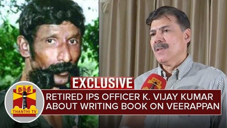 K. Vijay Kumar Exclusive Retired IPS Officer K Vijay Kumar opens up about