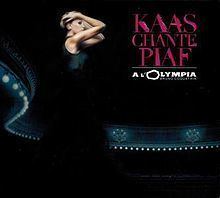 Kaas chante Piaf à l'Olympia httpsuploadwikimediaorgwikipediaenthumb9