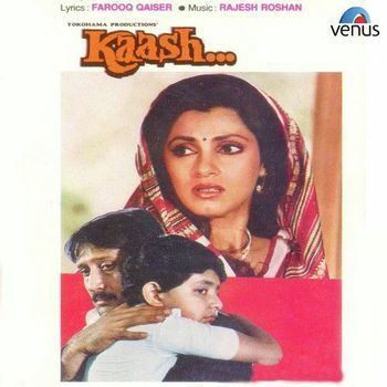 Kaash 1987 Rajesh Roshan Listen to Kaash songsmusic online