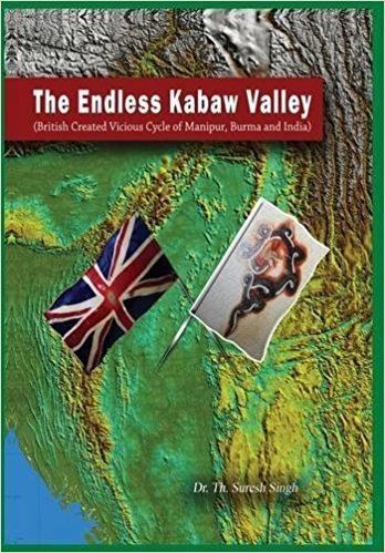 Kabaw Valley Buy The Endless Kabaw Valley British Created Visious Cycle of