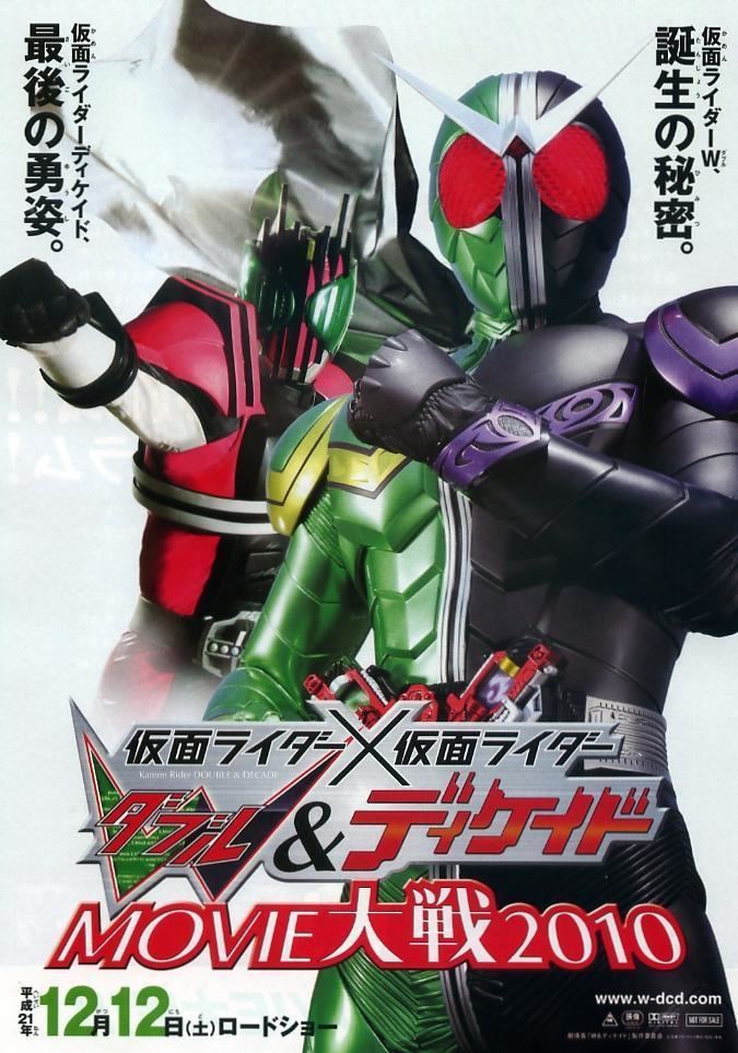 Kamen Rider × Kamen Rider W & Decade: Movie War 2010 Kamen Rider x Kamen Rider Double and Decade Movie War 2010 AsianWiki