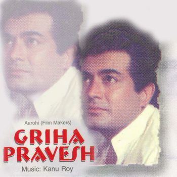 Kanu Roy Griha Pravesh 1979 Kanu Roy Listen to Griha Pravesh songs