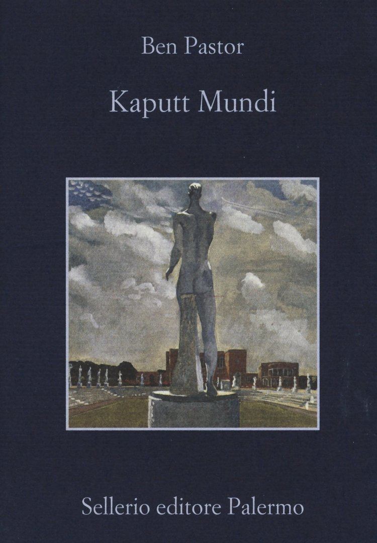 Kaputt Mundi Amazonit Kaputt mundi Ben Pastor P Bonini Libri
