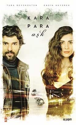 The poster of Kara Para Aşk, a Turkish TV series
