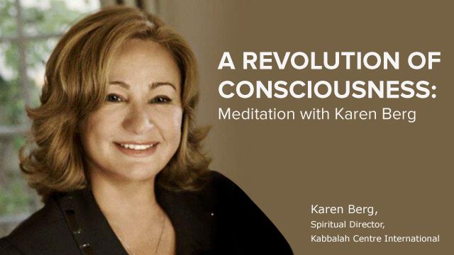 Karen Berg A Revolution of Consciousness Meditation with Karen Berg Kabbalah