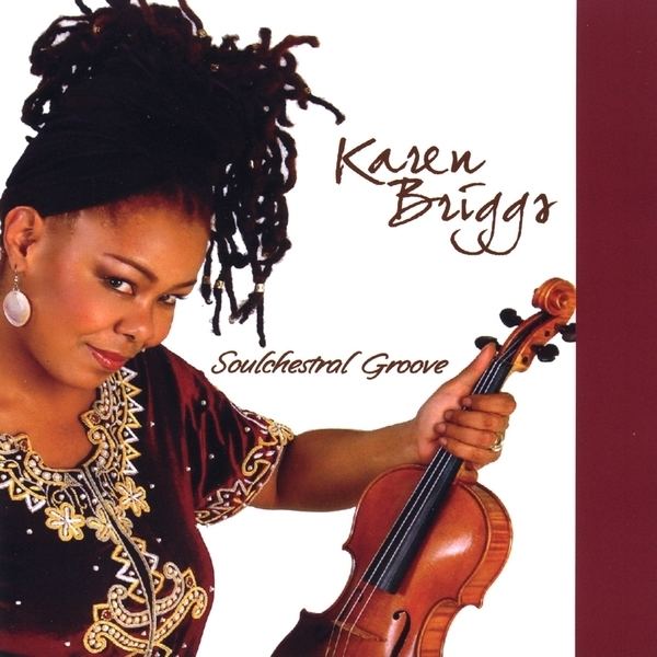 Karen Briggs (musician) Karen Briggs Soulchestral Groove CD Baby Music Store