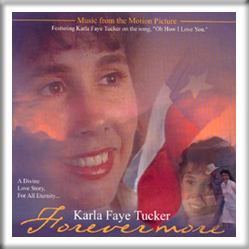 Karla Faye Tucker Karla Faye Tucker FOREVERMORE