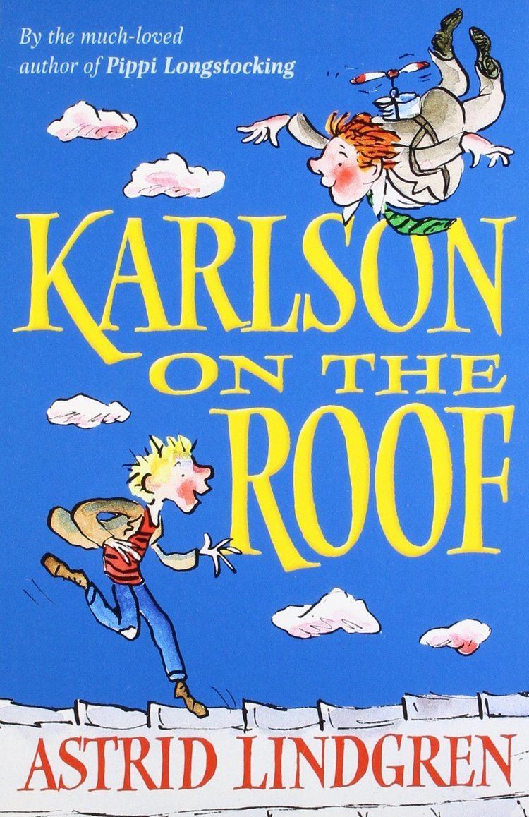 Karlsson-on-the-Roof Karlson on the Roof Astrid LINDGREN 9780192727725 Amazoncom Books