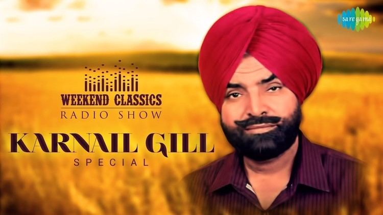 Weekend Classic Radio Show | Karnail Gill Special | HD Songs | Rj Khushboo  - YouTube