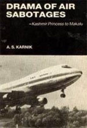Kashmir Princess Drama of Air Sabotages Kashmir Princess to Makalu AS Karnik