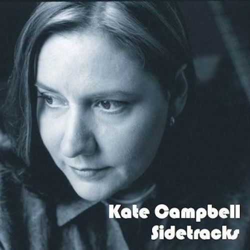 Kate Campbell Sidetracks EP Kate Campbell Nashvillebased singersongwriter