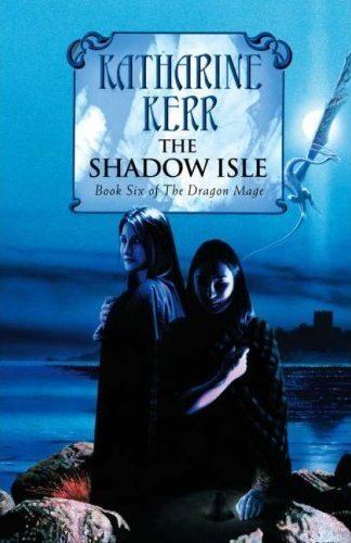 Katharine Kerr The SF Site Featured Review The Shadow Isle