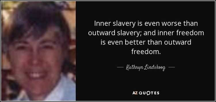 Kathryn Lindskoog QUOTES BY KATHRYN LINDSKOOG AZ Quotes