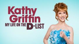 Kathy Griffin: My Life on the D-List Kathy Griffin My Life on the DList Wikipedia