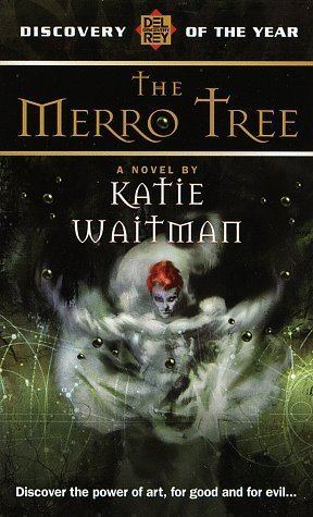 Katie Waitman The Merro Tree by Katie Waitman