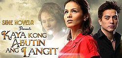 Kaya Kong Abutin Ang Langit httpsuploadwikimediaorgwikipediaenthumb6