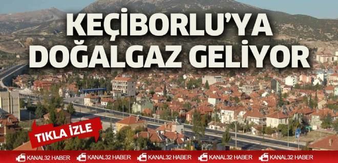 Keçiborlu ya doalgaz geliyor