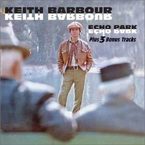 Keith Barbour KEITH BARBOUR Echo Park Amazoncom Music