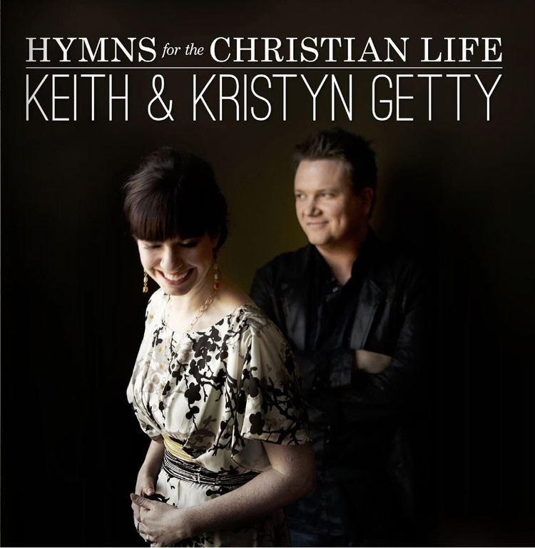 Keith Getty In Christ Alone Getty Music