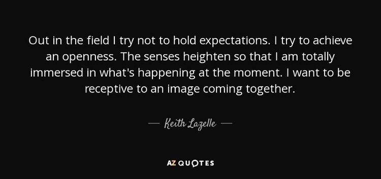 Keith Lazelle QUOTES BY KEITH LAZELLE AZ Quotes